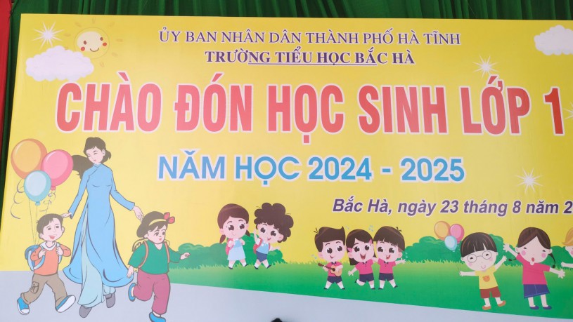 TRƯỜNG TIỂU HỌC BẮC HÀ TỔ CHỨC LỄ CHÀO ĐÓN HỌC SINH LỚP 1- NƠI BẮT ĐẦU HÀNH TRÌNH HỌC TẬP